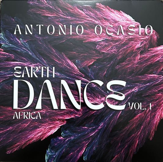 Antonio Ocasio-Earth Dance Volume 1 - Africa