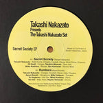 Takashi Nakazato Presents The Takashi Nakazato Set-Secret Society EP