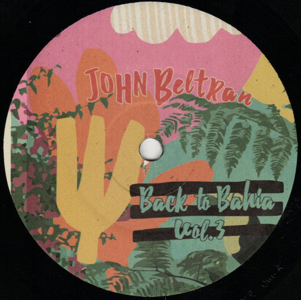 John Beltran-Back To Bahia Vol. 3