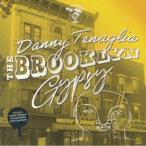 Danny Tenaglia-The Brooklyn Gypsy