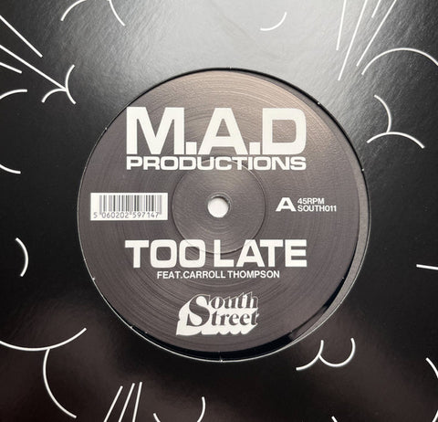 M.A.D Productions* Feat. Carroll Thompson-Too Late