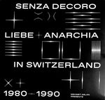 Mehmet Aslan-Senza Decoro (Liebe + Anarchia / Switzerland 1980-1990)
