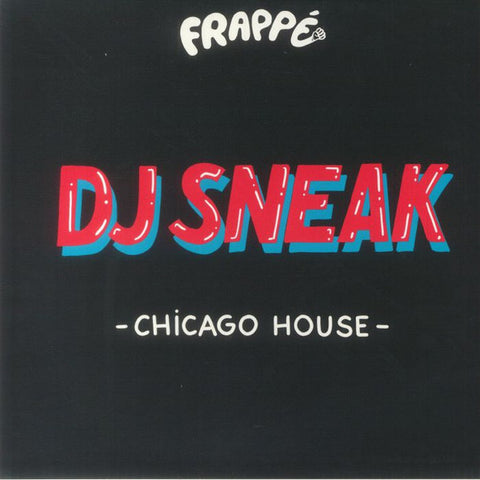 DJ Sneak-Chicago House