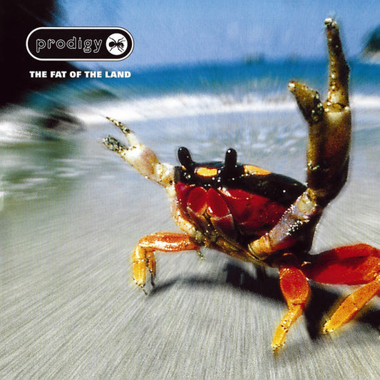 Prodigy – The Fat Of The Land