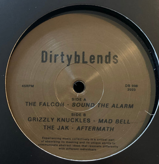 The Falcon, Grizzly Knuckles, The Jak-Sound The Alarm / Mad Bell / Aftermath