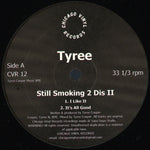 Tyree-Still Smoking 2 Dis II