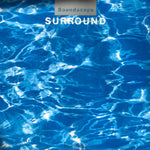 Hiroshi Yoshimura-Soundscape 1: Surround