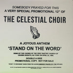 Celestial Choir-Stand On The Word