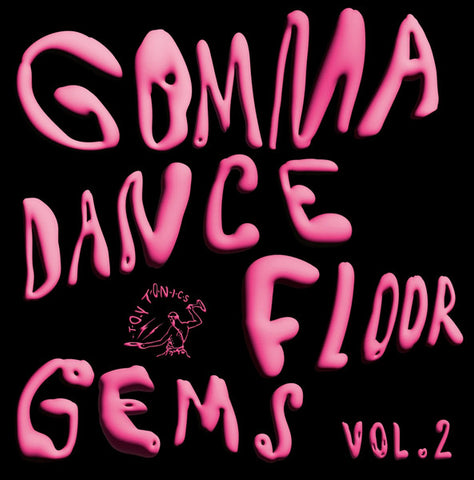 Gomma Dancefloor Gems Vol.2-Various [Toy Tonics]