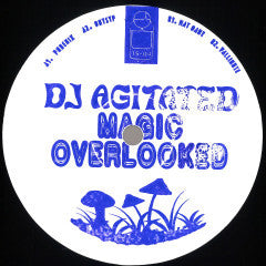 DJ AGITATED-Magic Overlooked