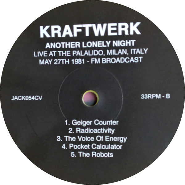 Kraftwerk – Another Lonely Night - Live At The Palalido, Italy, May 27th 1981 - FM Broadcast