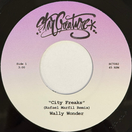 Wally Wonder-City Freaks (Rafael Marfil Remix)