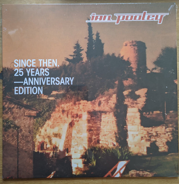 Ian Pooley – Since Then. (25 Years - Anniversary Edition)
