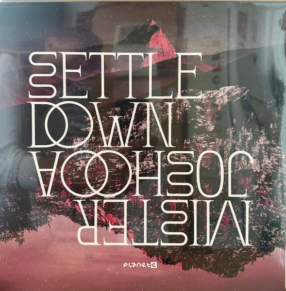 Mister Joshooa-Settle Down