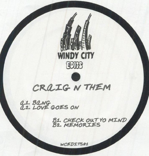 Craig N Them - Windy City Edits Volume 1