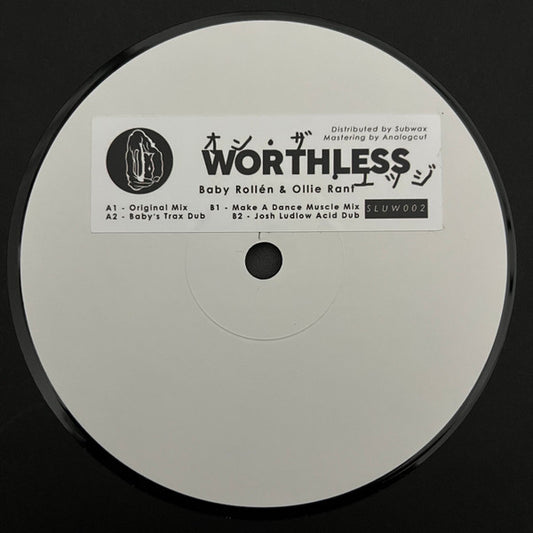 Baby Rollen & Ollie Rant – Worthless