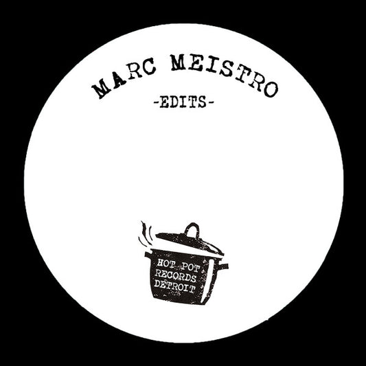 Marc Meistro – Hot Pot Edits