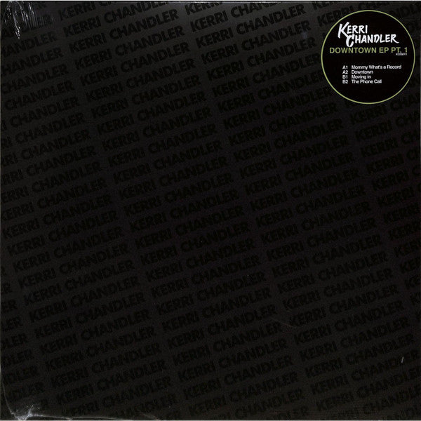 Kerri Chandler – Downtown EP Pt. 1