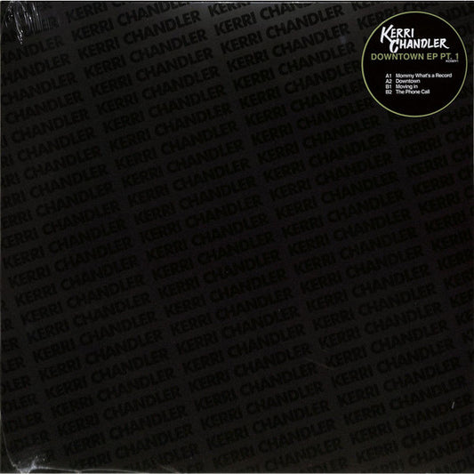 Kerri Chandler – Downtown EP Pt. 1