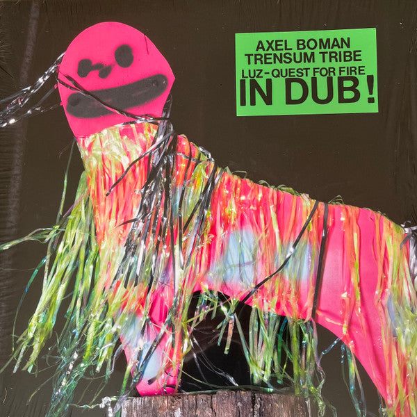 Axel Boman X Trensum Tribe – Luz-Quest For Fire In Dub!