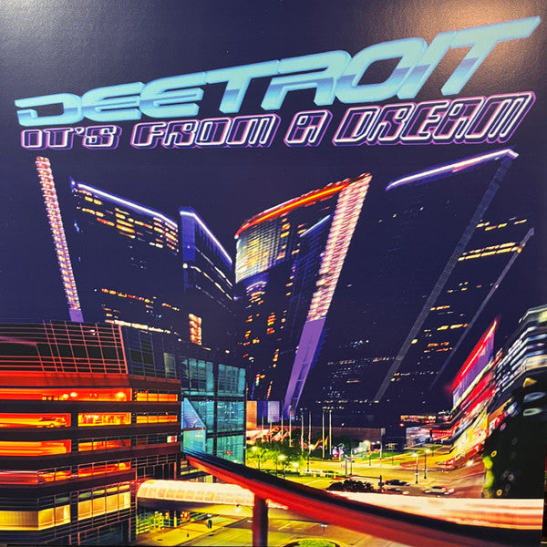 Deetroit – It's From A Dream