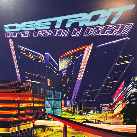 Deetroit – It's From A Dream