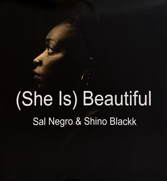 Sal Negro & Shino Blackk - (She Is) Beautiful