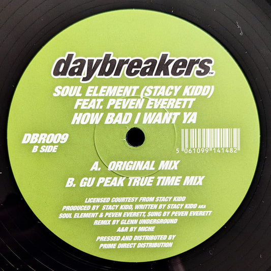 Soul Element feat. Peven Everett - How Bad I Want Ya