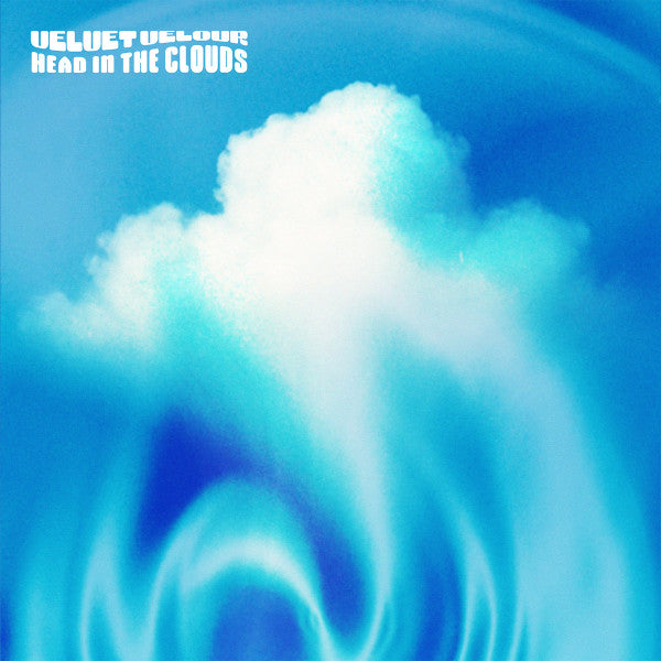 Velvet Velour – Head In The Clouds