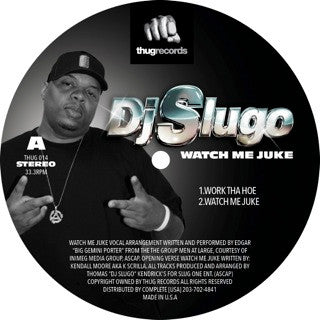 DJ Slugo-Watch Me Juke