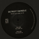 Detroit Swindle-Break Up To Make Up EP