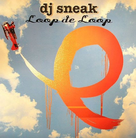 DJ Sneak-Loop De Loop (Autographed by Sneak)
