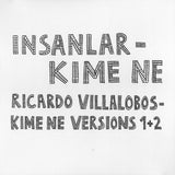 Insanlar / Ricardo Villalobos-Kime Ne