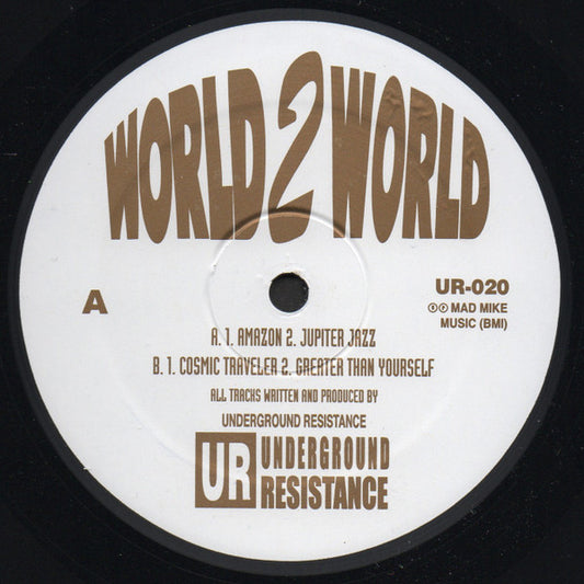 Underground Resistance-World 2 World