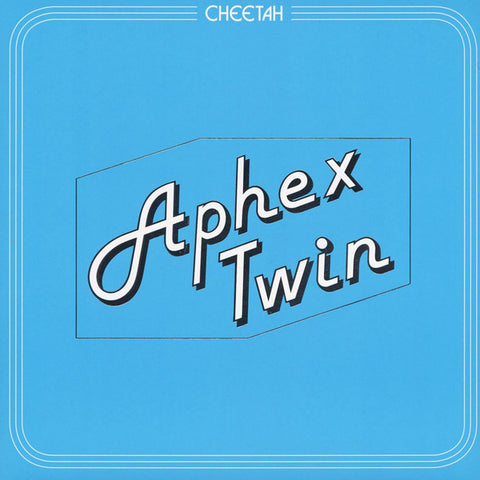 Aphex Twin-Cheetah EP