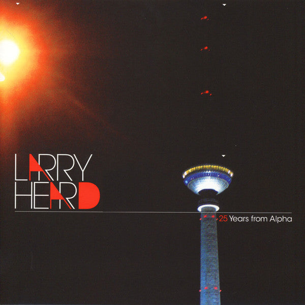 Larry Heard-25 Years from Alpha