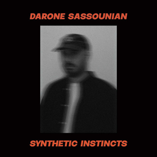 Darone Sassounian – Synthetic Instincts