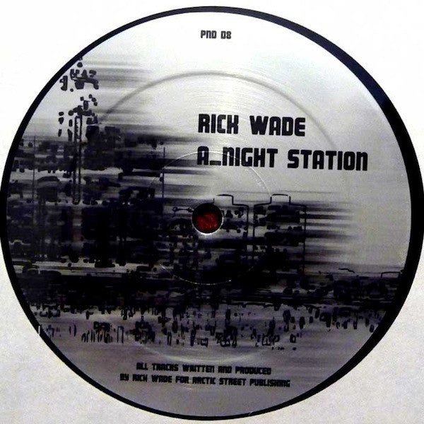 Rick Wade-Night Station / 2 A.M. Detroit