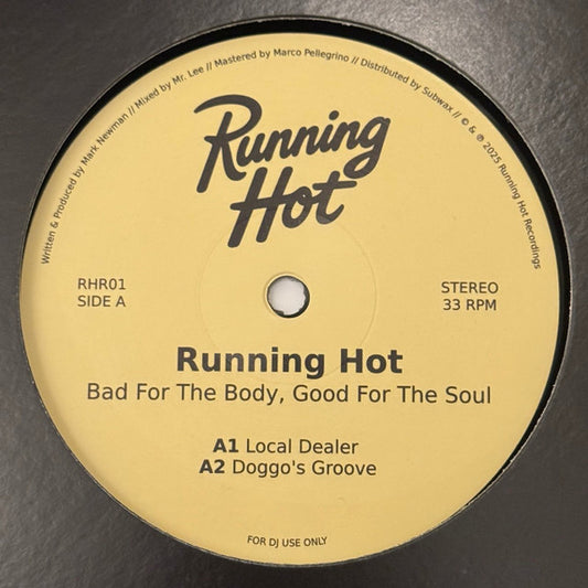 Running Hot-Bad For The Body, Good For The Soul EP