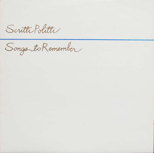 Scritti Politti - Songs To Remember