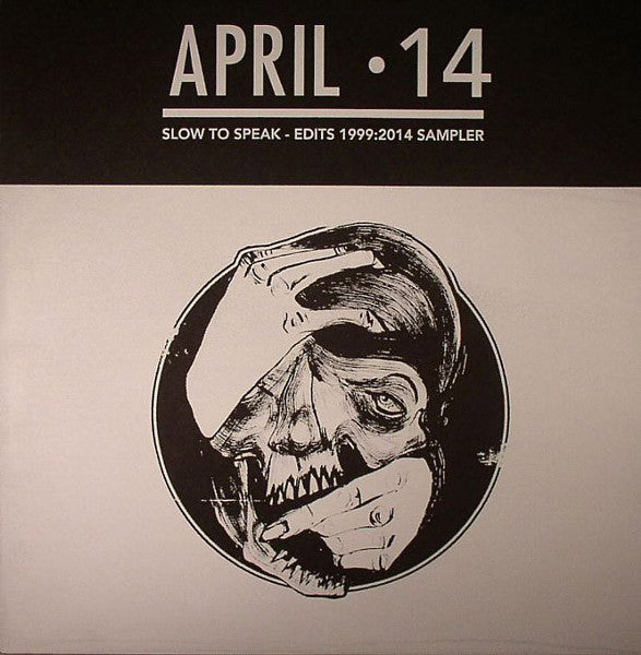 Slow To Speak-Edits : 1999-2014 12" Sampler