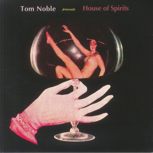 Tom Noble Presents: House Of Spirits-House Of Spirits