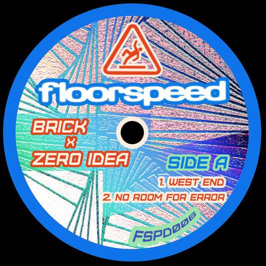Brick x Zero Idea - Floorspeed 006