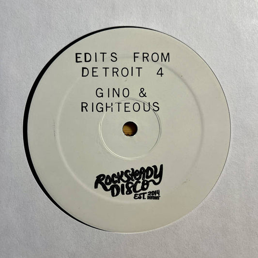 Gino & Righteous - Edits From Detroit 4