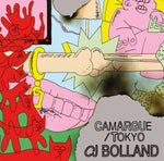 CJ Bolland – Camargue / Tokyo