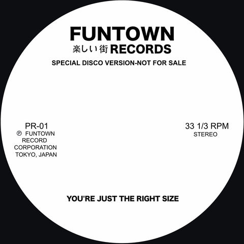 Funtown-You're Just The Right Size