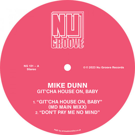 Mike Dunn-Git'cha House On, Baby