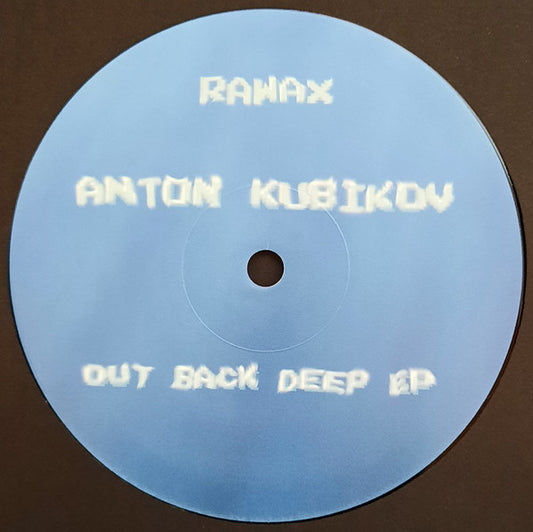 Anton Kubikov – Out Back Deep