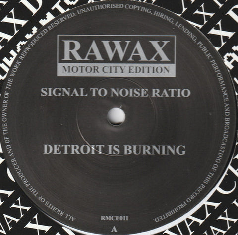 Signal To Noise Ratio-Detroit Is Burning