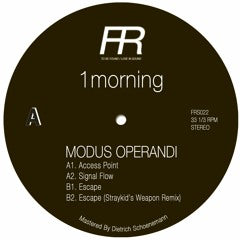 1morning-Modus Operandi